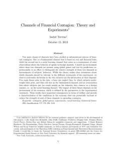 Channels of Financial Contagion: Theory and Experiments Isabel Trevino October 15, 2013