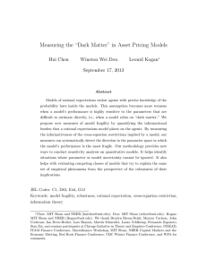 Measuring the “Dark Matter” in Asset Pricing Models Hui Chen Leonid Kogan