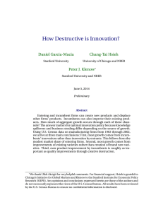 How Destructive is Innovation? Daniel Garcia-Macia Chang-Tai Hsieh Peter J. Klenow