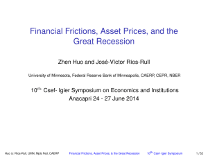 Financial Frictions, Asset Prices, and the Great Recession