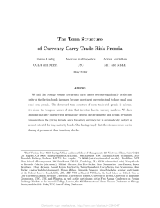 The Term Structure of Currency Carry Trade Risk Premia Hanno Lustig Andreas Stathopoulos