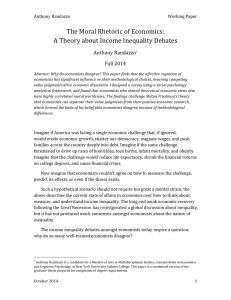 The'Moral'Rhetoric'of'Economics:'' A'Theory'about'Income'Inequality'Debates' Anthony'Randazzo Fall'2014'