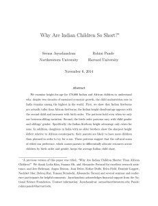 Why Are Indian Children So Short? ∗ Seema Jayachandran Rohini Pande