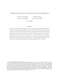 A Behavioral Analysis of Stochastic Reference Dependence Yusufcan Masatlioglu Collin Raymond