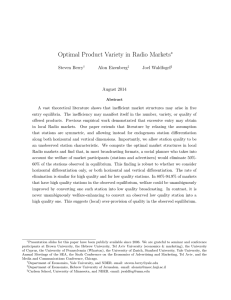 Optimal Product Variety in Radio Markets ⇤ Steven Berry Alon Eizenberg