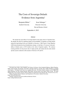 The Costs of Sovereign Default: Evidence from Argentina ∗ Benjamin Hébert