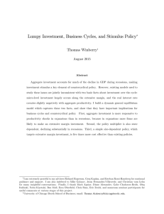 Lumpy Investment, Business Cycles, and Stimulus Policy Thomas Winberry August 2015