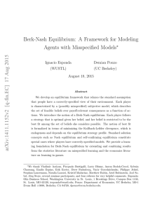 Berk-Nash Equilibrium: A Framework for Modeling Agents with Misspecified Models ∗ Ignacio Esponda