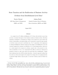 State Taxation and the Reallocation of Business Activity: Xavier Giroud Joshua Rauh