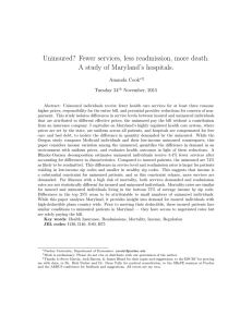 Uninsured? Fewer services, less readmission, more death. Amanda Cook Tuesday 24