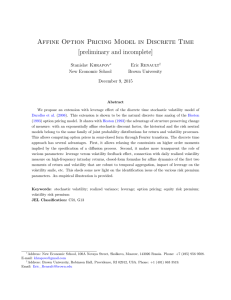 Affine Option Pricing Model in Discrete Time [preliminary and incomplete] Stanislav Khrapov