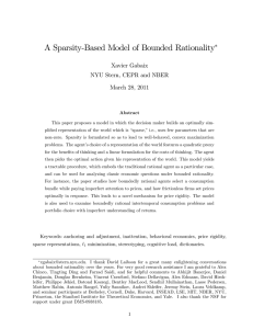A Sparsity-Based Model of Bounded Rationality Xavier Gabaix March 28, 2011