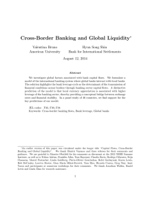 Cross-Border Banking and Global Liquidity Valentina Bruno Hyun Song Shin American University