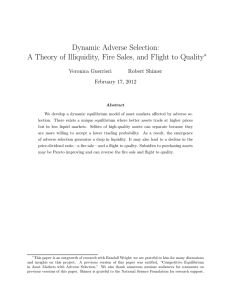 Dynamic Adverse Selection: ∗ Veronica Guerrieri