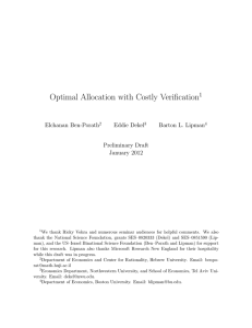 Optimal Allocation with Costly Verification 1 Elchanan Ben-Porath Eddie Dekel