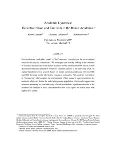 Academic Dynasties: Decentralization and Familism in the Italian Academia ∗ Ruben Durante