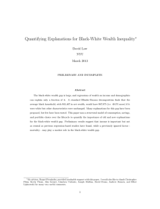 Quantifying Explanations for Black-White Wealth Inequality ∗ David Low NYU