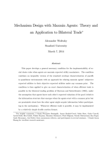 Mechanism Design with Maxmin Agents: Theory and Alexander Wolitzky Stanford University