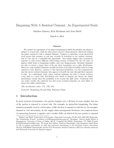 Bargaining With A Residual Claimant: An Experimental Study March 6, 2014