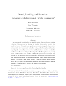 Search, Liquidity, and Retention: Signaling Multidimensional Private Information ∗ Basil Williams
