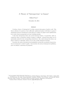 A Theory of “Interspection” in Games ˚ Mikhail Panov November 23, 2014