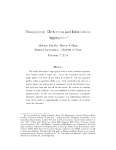 Manipulated Electorates and Information Aggregation ∗ Mehmet Ekmekci, Boston College
