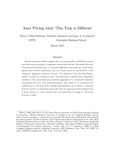 Asset Pricing when ’This Time is Di¤erent’ EPFL Columbia Business School