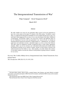 The Intergenerational Transmission of War ∗ Filipe Campante David Yanagizawa-Drott
