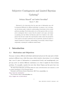 Subjective Contingencies and Limited Bayesian Updating ∗ i