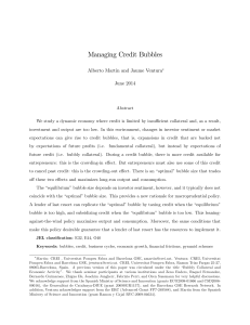 Managing Credit Bubbles Alberto Martin and Jaume Ventura June 2014