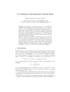 0/1 Polytopes with Quadratic Chv´ atal Rank Thomas Rothvoß and Laura Sanit`a