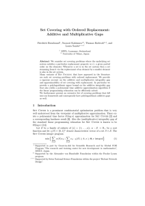 Set Covering with Ordered Replacement: Additive and Multiplicative Gaps Friedrich Eisenbrand