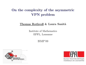On the complexity of the asymmetric VPN problem a