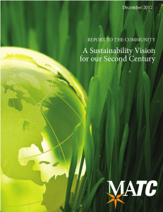 A Sustainability Vision for our Second Century RepoRt to the Community December 2012