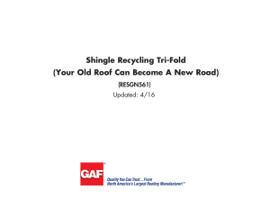 Shingle Recycling Tri-Fold (Your Old Roof Can Become A New Road) (RESGN561)