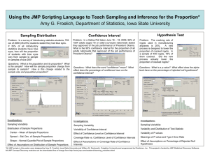 Using the JMP Scripting Language to Teach Sampling and Inference... Amy G. Froelich, Department of Statistics, Iowa State University Hypothesis Test