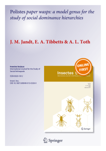 paper wasps: a model genus for the J. M. Jandt, E. A. Tibbetts &amp; A. L. Toth