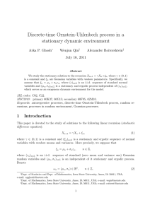 Discrete-time Ornstein-Uhlenbeck process in a stationary dynamic environment Arka P. Ghosh Wenjun Qin
