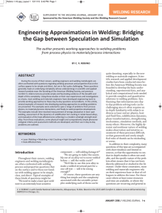 Engineering Approximations in Welding: Bridging the Gap between Speculation and Simulation