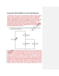 Experiment #8 Kirchhoff’s Laws Pre-lab Questions