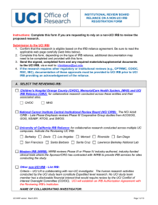 Complete this form if you are requesting to rely on... proposed research. INSTITUTIONAL REVIEW BOARD