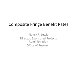 Composite Fringe Benefit Rates Nancy R. Lewis Director, Sponsored Projects Administration