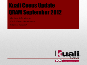 Kuali Coeus Update QRAM September 2012 Barbara Inderwiesche Kuali Coeus Administrator