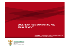 SOVEREIGN RISK MONITORING AND MANAGEMENT Presenter: