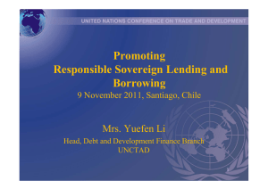 Promoting Responsible Sovereign Lending and Borrowing Mrs. Yuefen Li