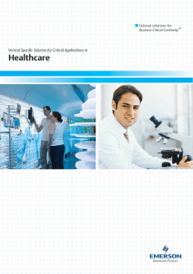 Healthcare Vertical Specifi c Solution for Critical Applications in Tailored solutions for