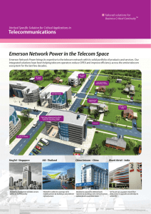 Emerson Network Power in the Telecom Space Telecommunications