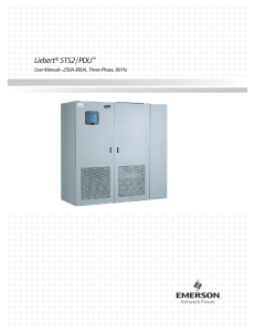 Liebert STS2/PDU User Manual–250A-800A, Three-Phase, 60 Hz ®