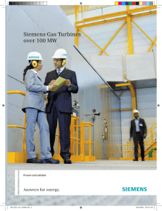 Siemens Gas Turbines over 100 MW Answers for energy. Proven and reliable