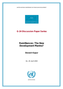 Remittances: The New Development Mantra? G-24 Discussion Paper Series Devesh Kapur